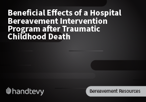 Beneficial Effects of a Hospital Bereavement Intervention Program after Traumatic Childhood Death