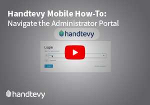 Handtevy Mobile Navigating the Administrator Portal